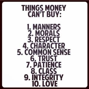 THINGS MONEY CANNOT BUY